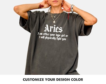 Aries Shirt | Funny Zodiac Graphic Tee | Aries Gift for Her | Astrology T-Shirt | Bold Star Sign Tee | Aries Season Shirt