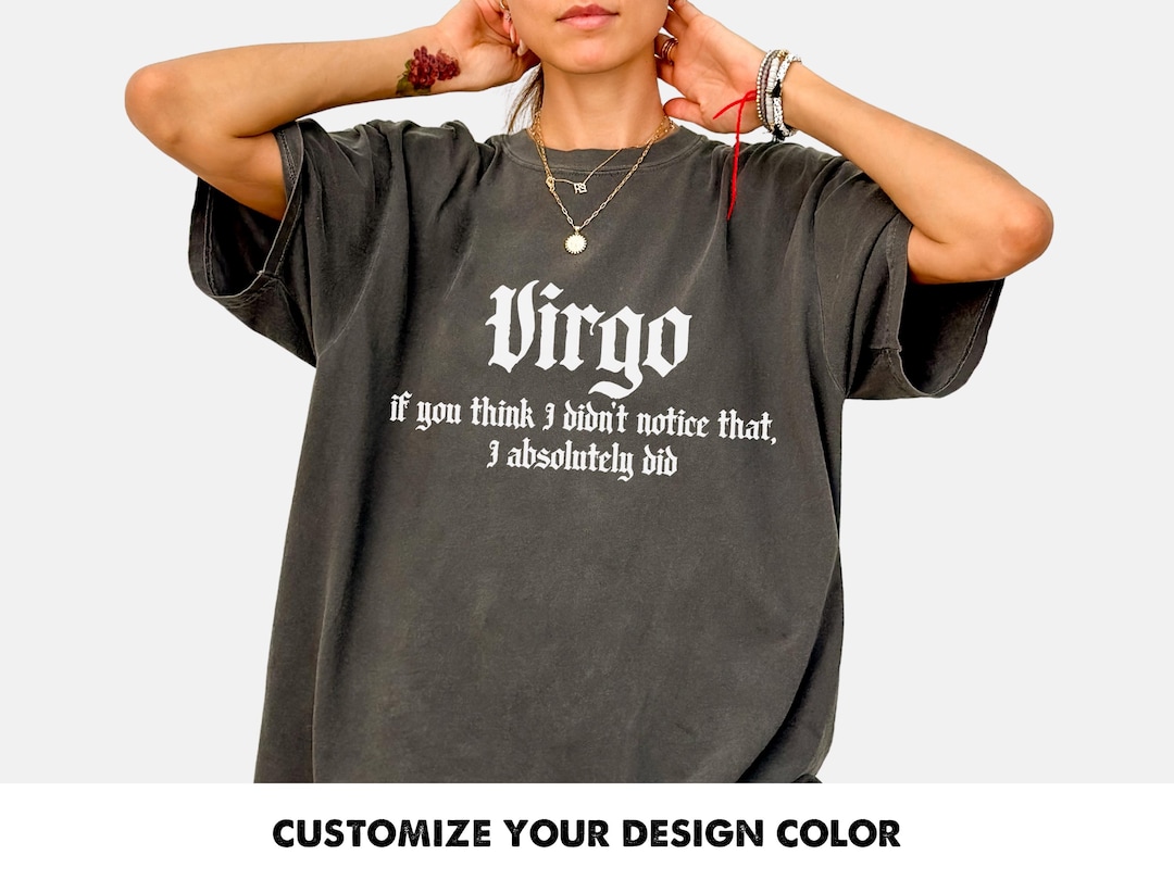 Virgo Zodiac Shirt Funny Astrology Tee | Virgo Gift for Women | Oversized Graphic Tee | Birthday Shirt Horoscope Lover - Etsy
