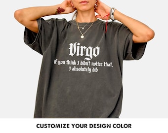 Virgo Zodiac Shirt Funny Astrology Tee | Virgo Gift for Women | Oversized Graphic Tee | Birthday Shirt Horoscope Lover