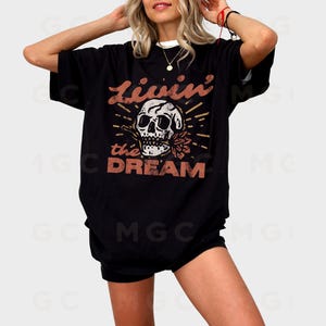 Comfort Colors Graphic Tee - Livin’ the Dream Skull shirt, distressed grunge tee, alternative style, urban boho clothing, streetwear T-shirt