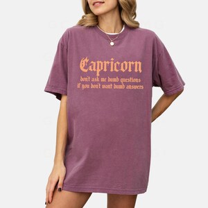 Capricorn Shirt | Funny Zodiac Graphic Tee | Sarcastic Horoscope Shirt | Capricorn Gift for Her | Savage Astrology Quote Tee Berry