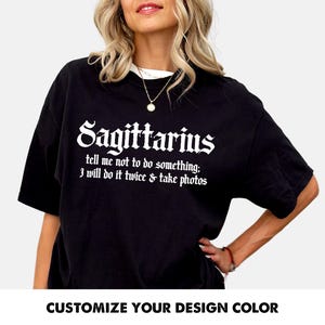 Sagittarius Shirt | Funny Zodiac Graphic Tee | Astrology Gift for Sagittarius | Bold Horoscope Shirt | Fire Sign Humor Tee Black