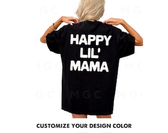 Comfort Colors Mom Shirt – Happy Lil Mama Graphic Tee, Trendy Oversized Gift for Mom, Mother’s Day Shirt, Cool Mom Aesthetic
