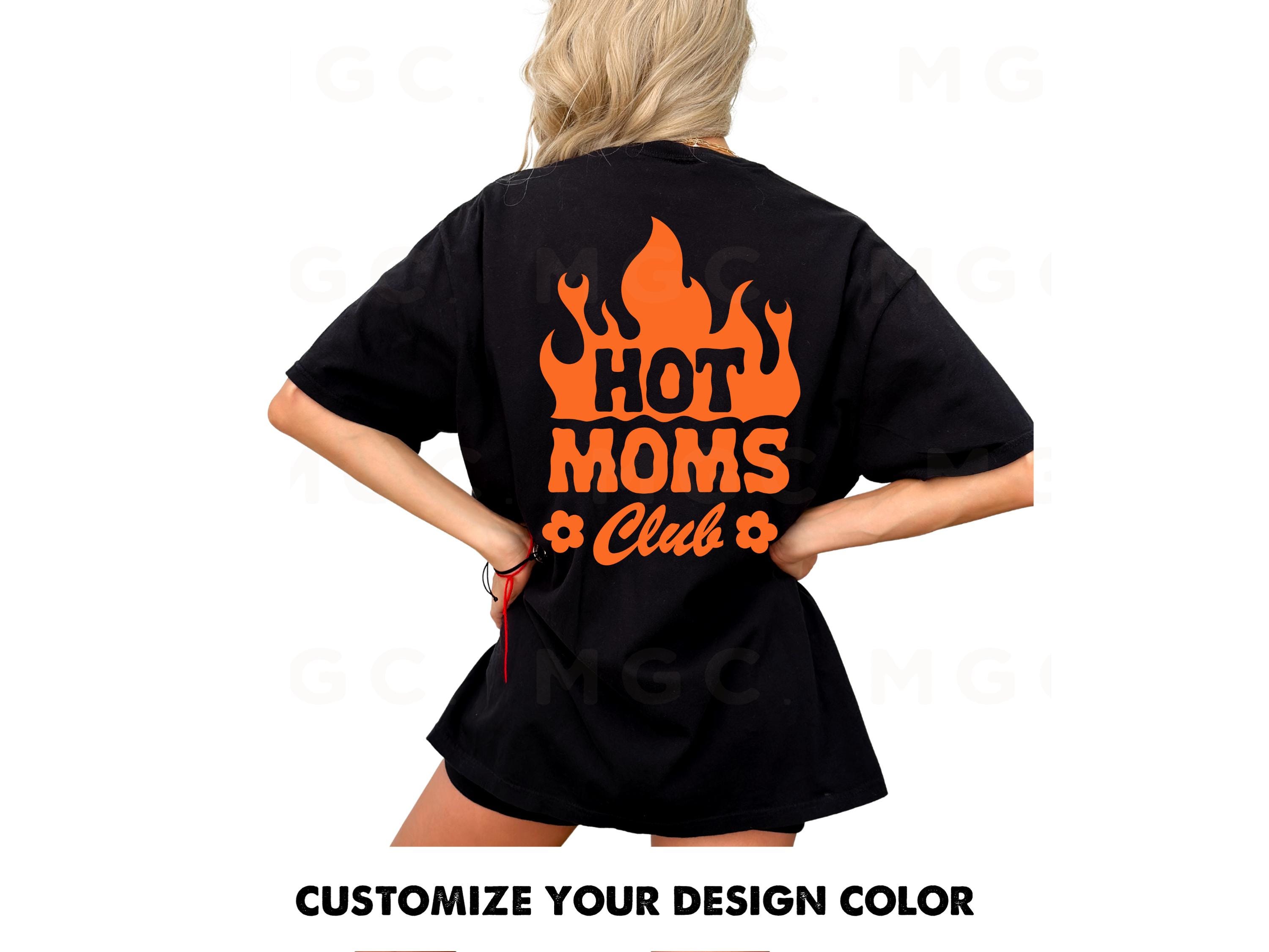 Comfort Colors Graphic Tee - Hot Moms Club Shirt, milf shirt, Mother’s Day gift, gift for mom, trendy mom tee, bad moms club, cool moms tee