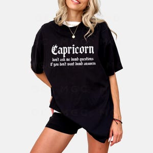 Capricorn Shirt | Funny Zodiac Graphic Tee | Sarcastic Horoscope Shirt | Capricorn Gift for Her | Savage Astrology Quote Tee Black
