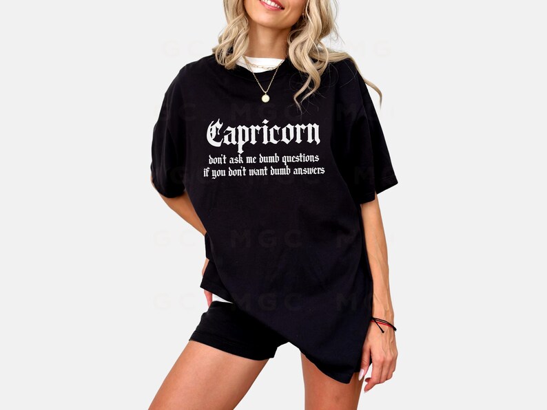 Capricorn Shirt | Funny Zodiac Graphic Tee | Sarcastic Horoscope Shirt | Capricorn Gift for Her | Savage Astrology Quote Tee Black