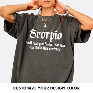Scorpio Shirt | Funny Zodiac Graphic Tee | Scorpio Gift for Her | Astrology T-Shirt | Horoscope Sign Tee for Women Pepper