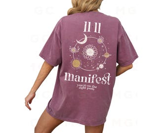 1111 Manifest Shirt | Angel Number Tee | You're On The Right Path Shirt | Spiritual Graphic Tee | Universe Energy Shirt