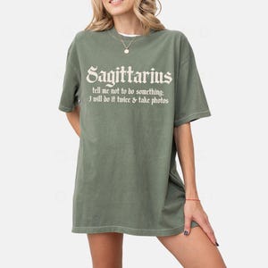 Sagittarius Shirt | Funny Zodiac Graphic Tee | Astrology Gift for Sagittarius | Bold Horoscope Shirt | Fire Sign Humor Tee Moss