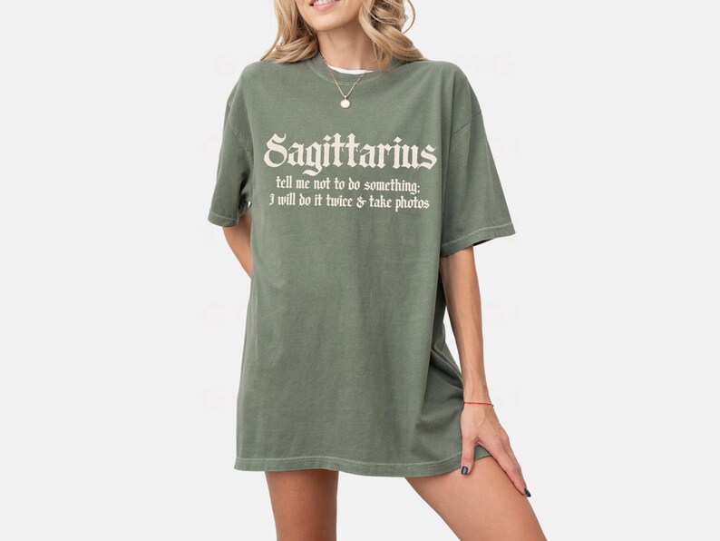 Sagittarius Shirt | Funny Zodiac Graphic Tee | Astrology Gift for Sagittarius | Bold Horoscope Shirt | Fire Sign Humor Tee Moss