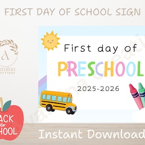 First Day of Preschool- First Day of School Sign -Last Day of School Sign - Back to School - PhotoProp- Milestone- Instant Download - PDF