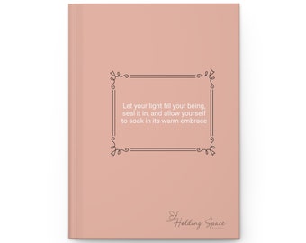 Let Your Light Fill Your Being Journal Matte