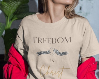 Freedom in Christ - Unisex Softstyle T-Shirt, Christian Motivation Shirt, Bible Verse Shirt, Jesus Shirt, Faith Based Shirt, Bible Tees