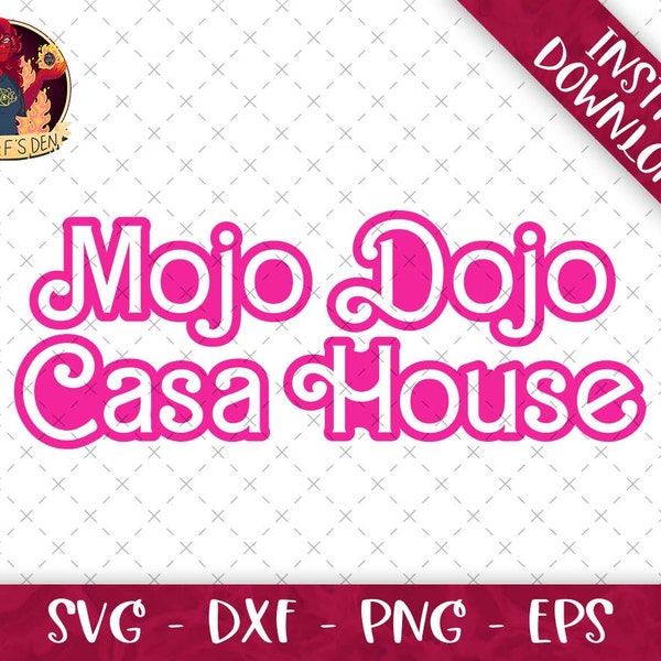 Mojo Dojo Casa Haus SVG Bundle | SVG Eps Dxf Png Format Bundle | Film Referenz | Cricut Datei | Du bist genug | CnC Dateien | Schnitt