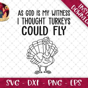 Op de afbeelding: Zwart-witte lijntekening van een kalkoen met de tekst "As God is my witness I thought turkeys could fly".
