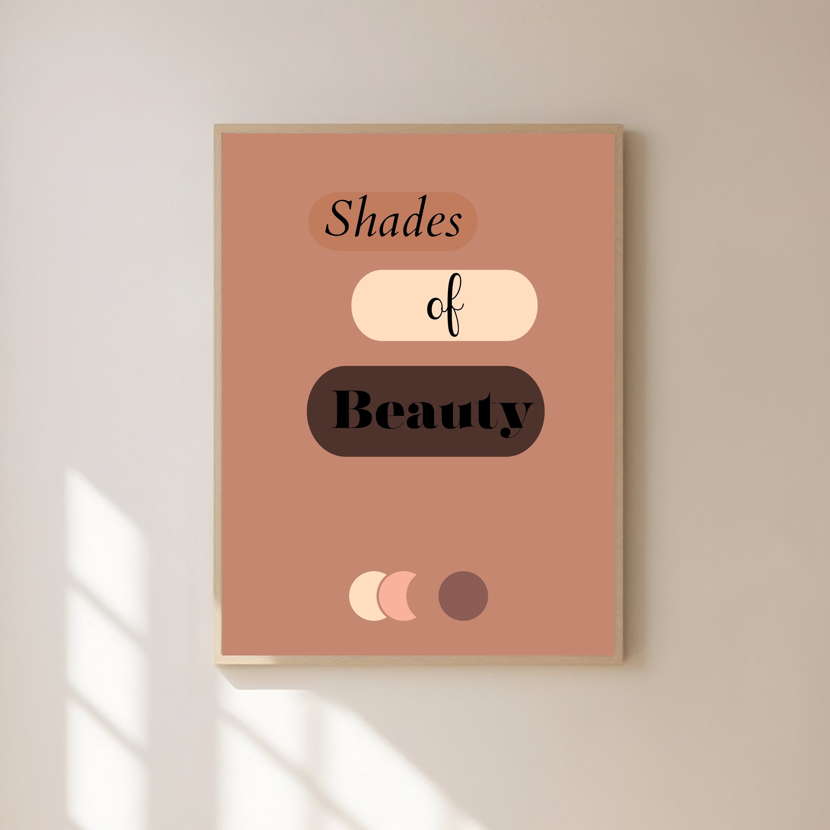 Shades Of Beauty Wall Art, Black Art Print, Self-Love, Black Love, Digital Download, Instant Download, Positive Saying, Love Yourself
