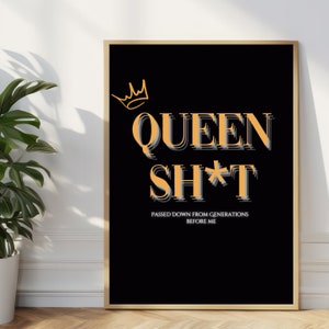 QueenSh*t, African American Art, African American, Black Girl Magic, Black Woman Art, Inspirational Poster, Printable Wall art, Self-Love