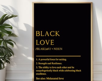 Black Love Definition Print | Black Excellence | Black Culture | Black Woman Art | Typography Print | Minimalist Wall Art