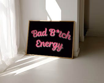 Bad Bitch Energy, Bad Bitch Era, Woman Empowerment, Pink Room Decor, Trendy Wall Art, Black And White Wall Art, Horizontal Wall Art