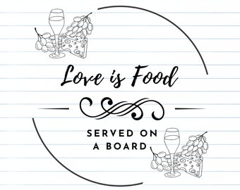 Charcuterie Board Design: Love is Food, DIY Crafts (Digital Download)