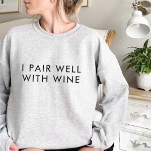 si abbina bene con la felpa da vino/felpa per gli amanti del vino, regalo di vino, regalo per gli amanti del vino, regalo per la festa della mamma, felpa per degustazione di vini