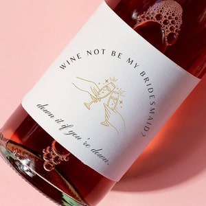 Etiqueta de vino personalizada para dama de honor, caja de propuesta de vino que no sea mi dama de honor, regalos personalizados para dama de honor, descarga instantánea