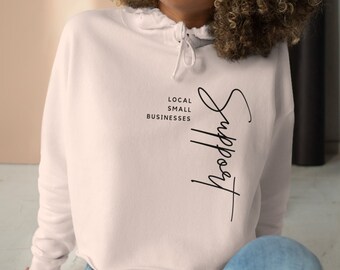 Unterstützen Sie lokale kleine Unternehmen mit dem Spruch abgeschnittener Pullover für Frauen Positive Vibes, Crop Top Hoodie, Crop Hoodie