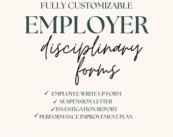 Employer disciplinary Forms , Editable - Write up, Suspension Letter, Investigation Report, Performance improvement, hr forms.