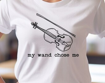My Wand Chose Me Violin T-Shirt, Music Teacher Gift