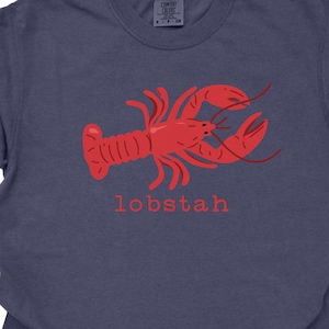 Comfort Colors ® Lobster Shirt, East Coast Shirt, Maine Shirt, Lobster Gift, Lobstah Shirt, Lobster Lover Shirt, East Coast Summer