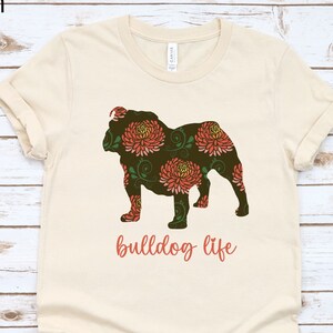 Floral English Bulldog Graphic Tshirt for Bulldog Mom, Bulldog Life Shirt, Cute Floral Bulldog Tee for Bulldog Lover, Bulldog Gift