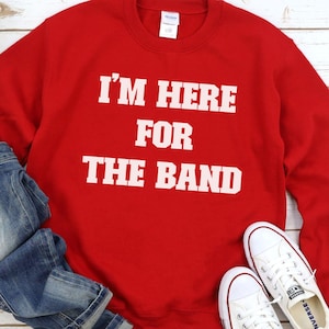 Marching Band Sweatshirt: Band Dad/Mom Gift, Football Season