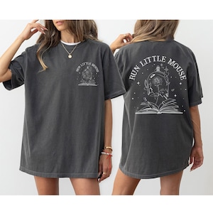 Run Little Mouse Comfort Colors Shirt, Haunting Adeline Shirt, Dark Romance Book Lover Shirt, Smut Reader, Bookish Shirt, Spicy Books Gift