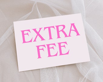 Extra Fee