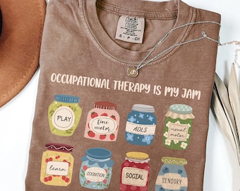 Comfort Colors Occupational Therapy Shirt, Occupational Therapist Shirt, OT Shirt, Ota Gift, Pediatric OT Shirt, OT Shirt, Ot Assistant Gift