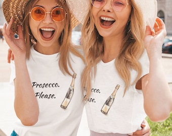 T-shirt Prosecco Please, chemise Champagne, chemise Prosecco, T-shirt Champagne, chemise de bouteilles de Champagne, chemise de problèmes de Champagne, journée à boire
