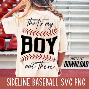 That's my Boy SVG PNG Baseball Mom Shirt Sideline Cheer Varsity Baseball Mom Dad Game Day Sports Team Baseball Shirt Cut File gift baseball