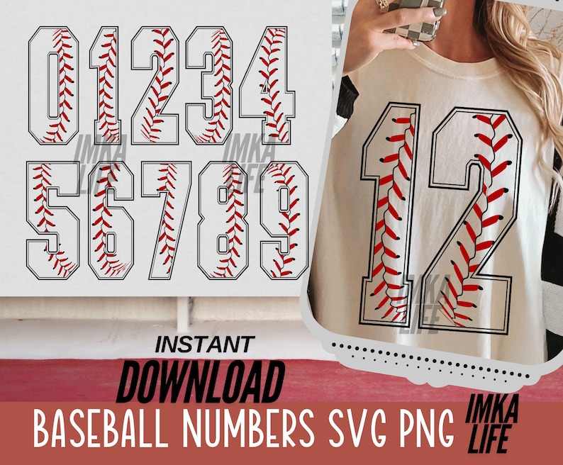 May include: Baseball-themed numbers 0-9 with red stitching on a white background. The numbers are outlined in black. The image also shows the number 12 on a cream-colored shirt. The words "Instant Download Baseball Numbers SVG PNG" are displayed.