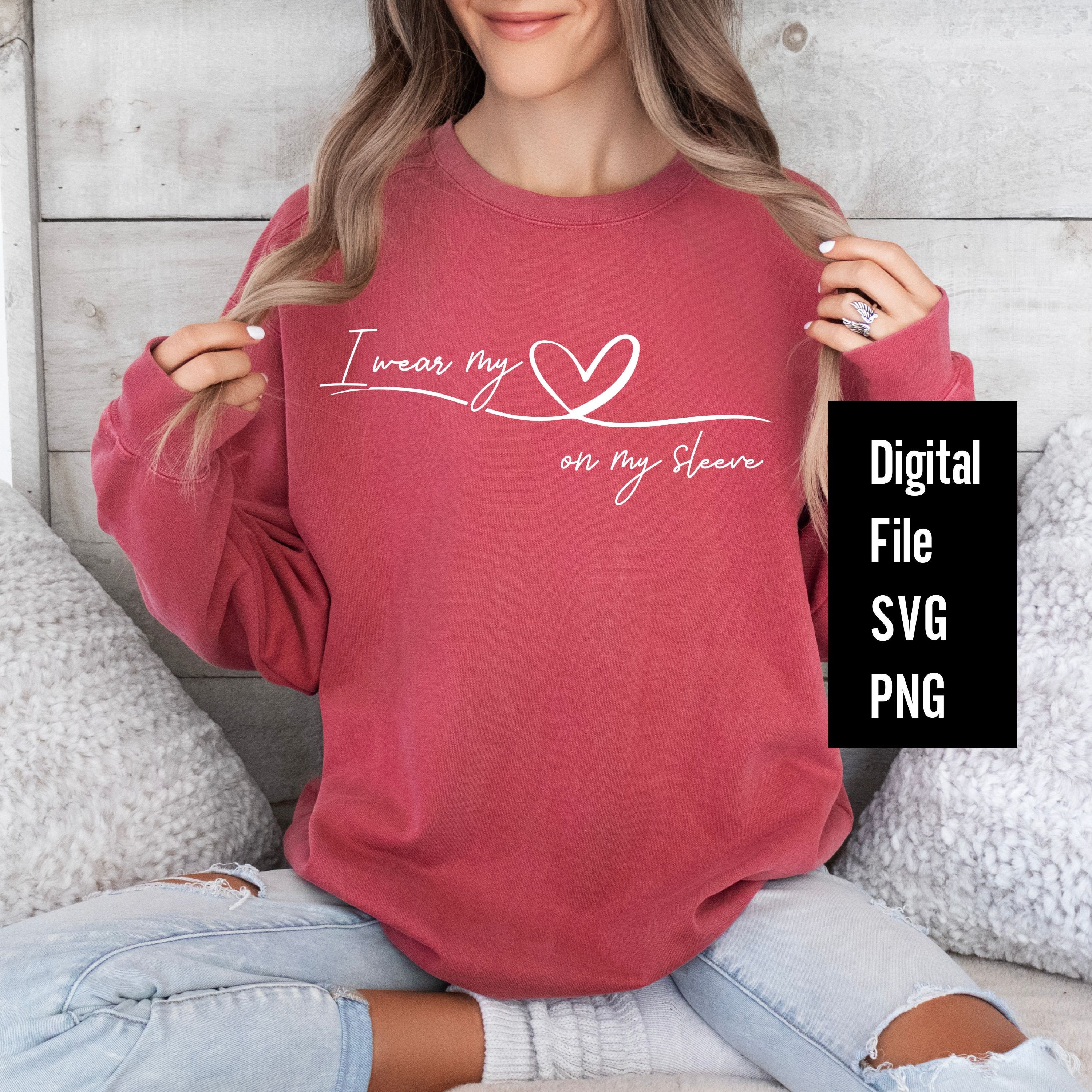 I Wear My Heart on My Sleeve Png Mom Life Svg Mum Svg Mother's Day Svg Family Grandma Gigi Nana