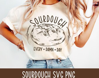 Sourdough lover svg for homeschool mom Baker Shirt Design Gift For Bread Lovers homestead mom wife png homemade sourdough svg homemaker