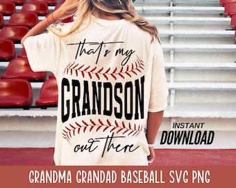 Baseball Sideline Cheer Svg Png That's my Grandson out There SVG Varsity Baseball Grandma Grandad Game Day Sports Team Softball Shirt Cut