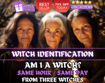 Witch Identification Ritual by Three Witches from the Trinity of Sorcery Coven Psychic Reading Am I A Witch? Same Hour Reading Three Witches