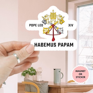 Adesivo/calamita per auto "Habemus Papam" di Papa Leone XIV, adesivo "Rendiamo di nuovo grande il Vaticano", adesivo "Papa del Vaticano", Papa americano, "Da Papa", nuovo Papa Leone
