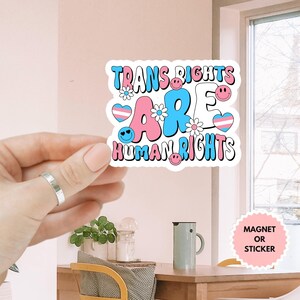 Trans Rights Are Human Rights Transgender LGBTQ Sticker/Car Magnet, LGBTQ Rights Sticker, Trans Rights Sticker, Pride Month, Human Rights