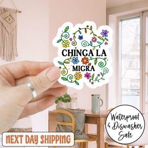 Chinga la Migra Anti Trump Sticker/Car Magnet, F*ck ICE Sticker, Anti Deportation Sticker, Pro Immigrant Rights, Liberal Protest Sticker