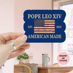 Adesivo/magnete per auto di Papa Leone XIV Est 2025, realizzato in America, "Costruisci ponti", borraccia impermeabile in vinile con scritta "Fede cristiana, cattolica e vaticana"