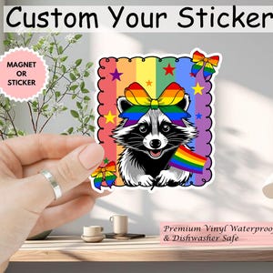 Coquette Raccoon Pride LGBT Sticker/Car Magnet, LGBTQ+ Flag Sticker, Rainbow Pride Stickers, Pride is Power, Rainbow Strong, LGBTQ+ Rights