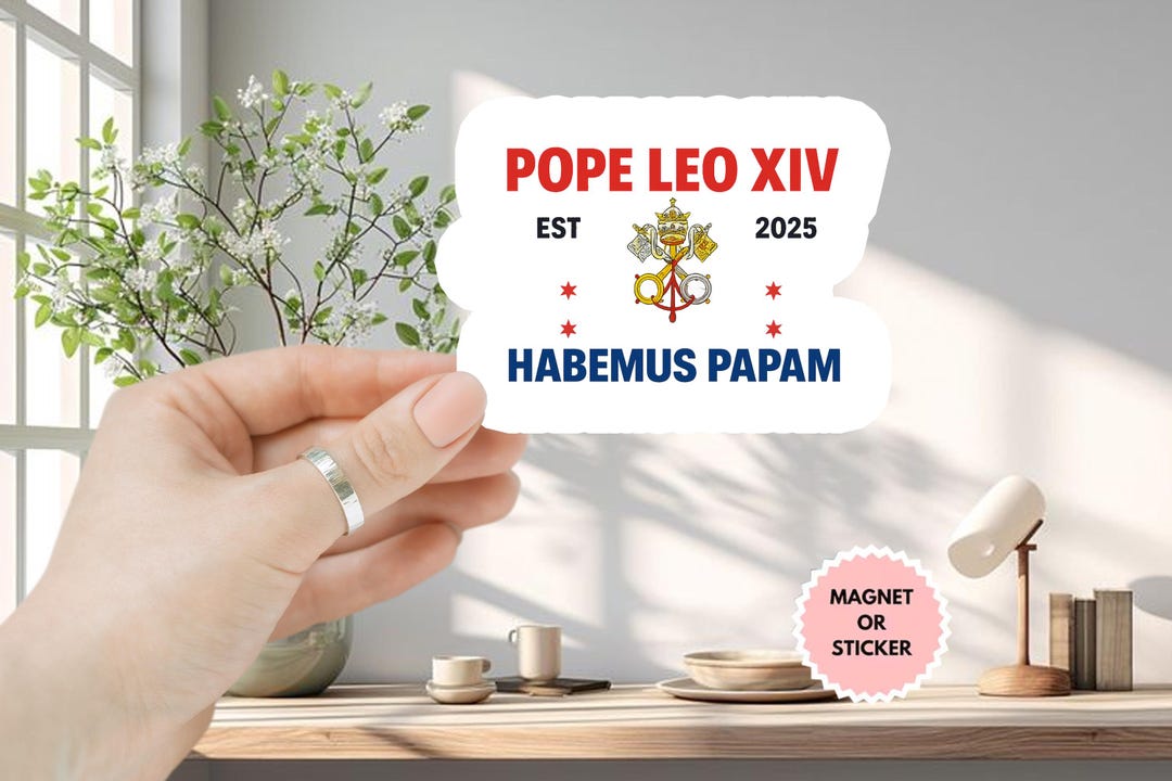 Pope Ld18 Sticker Pope Leo XIV Est 2025 Habemus Papam Sticker/car Magnet, FDT Sticker ...