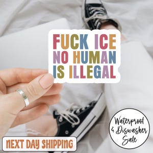 Fck Ice No Human Is Illegal Anti Trump Aufkleber/Automagnet, Fck ICE Sticker, ICE abschaffen, Menschenrechtler, Einwanderungsrechtsaktivist