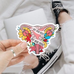 Not Your Body Not Your Choice Feminist Womens Rights  Sticker/Car Magnet, My Body My Choice, Pro Choice Sticker, RBG, Equal Rights Stickers